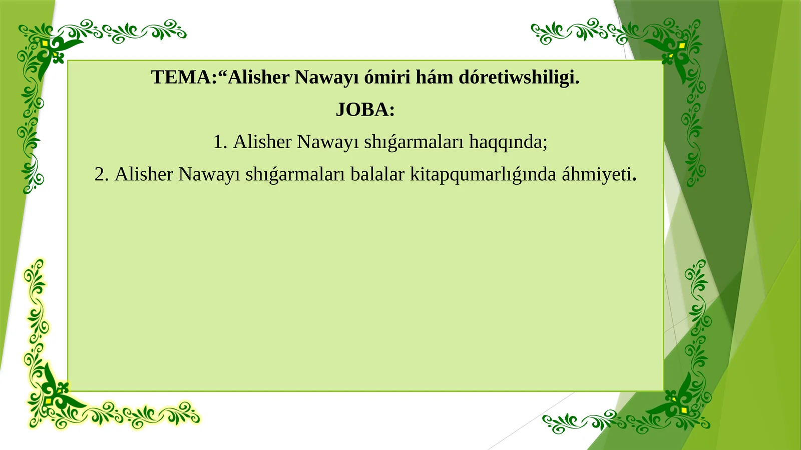 Alisher Nawayı ómiri hám dóretiwshiligi