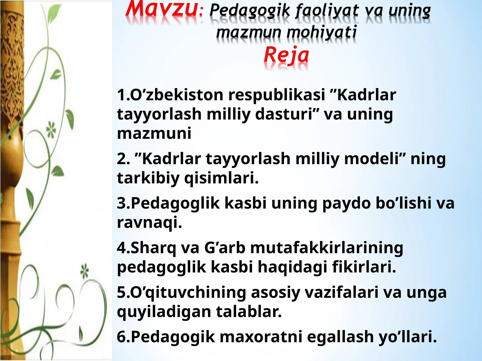 Pedagogik faoliyat va uning mazmun mohiyati