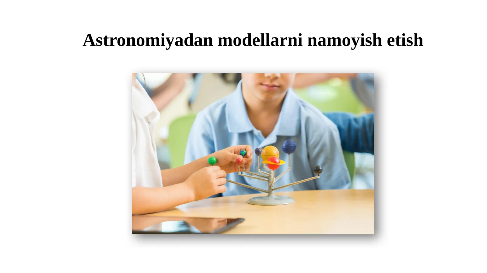 Astronomiyadan modellarni namoyish etish