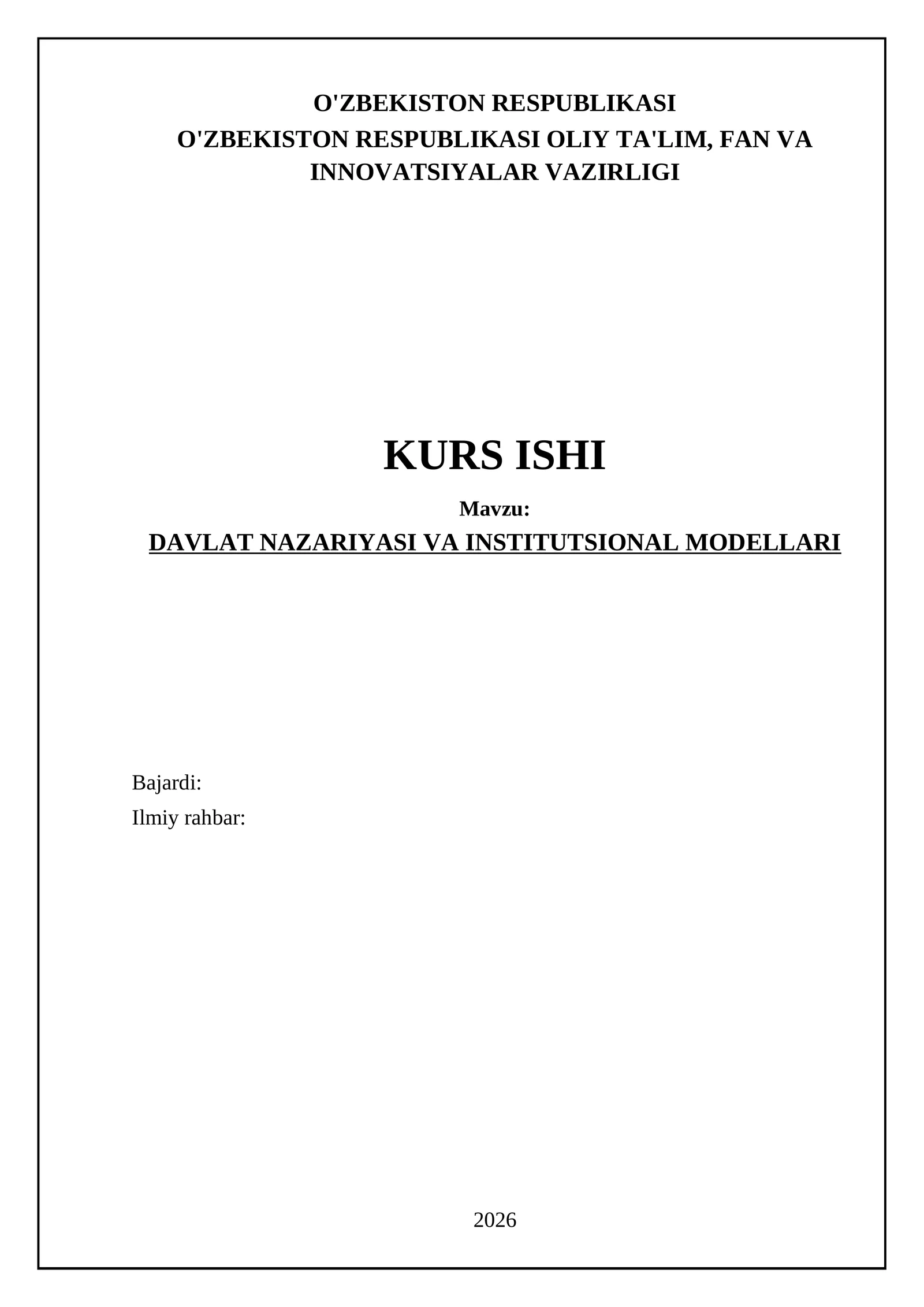 DAVLAT NAZARIYASI VA INSTITUTSIONAL MODELLARI