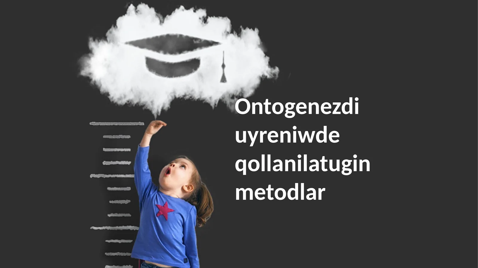 Ontogenezdi úyreniw usıllarına tariyxıy sholıw