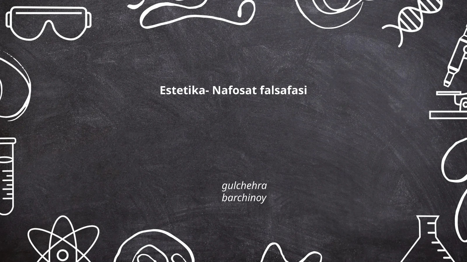 Estetika- Nafosat falsafasi