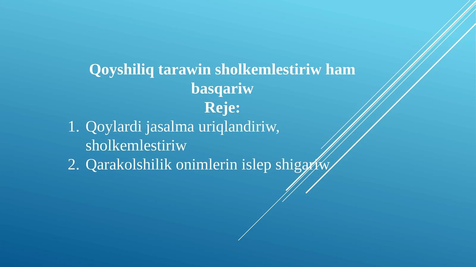 Qoyshiliqtarawinsholkemlestiriwhambasqariw