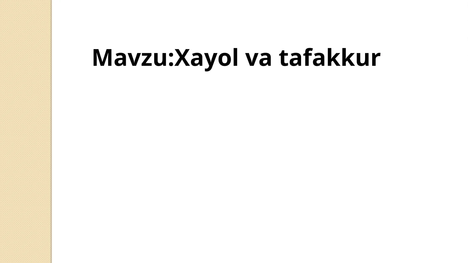 Xayol va tafakkur