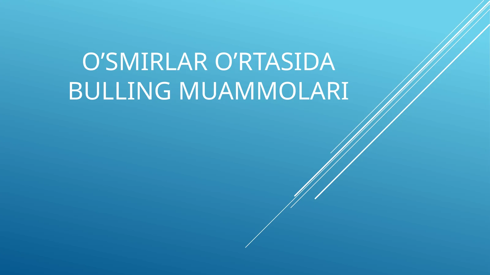 O’Smirlar O’rtasida Bulling Muammolari