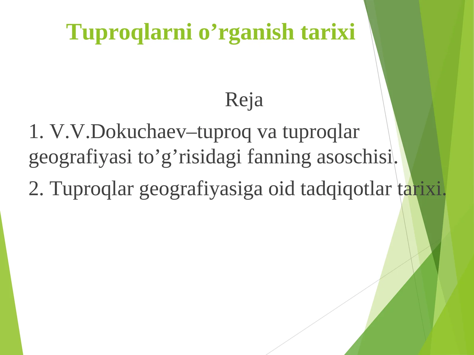 Tuproqlarni o’rganish tarixi
