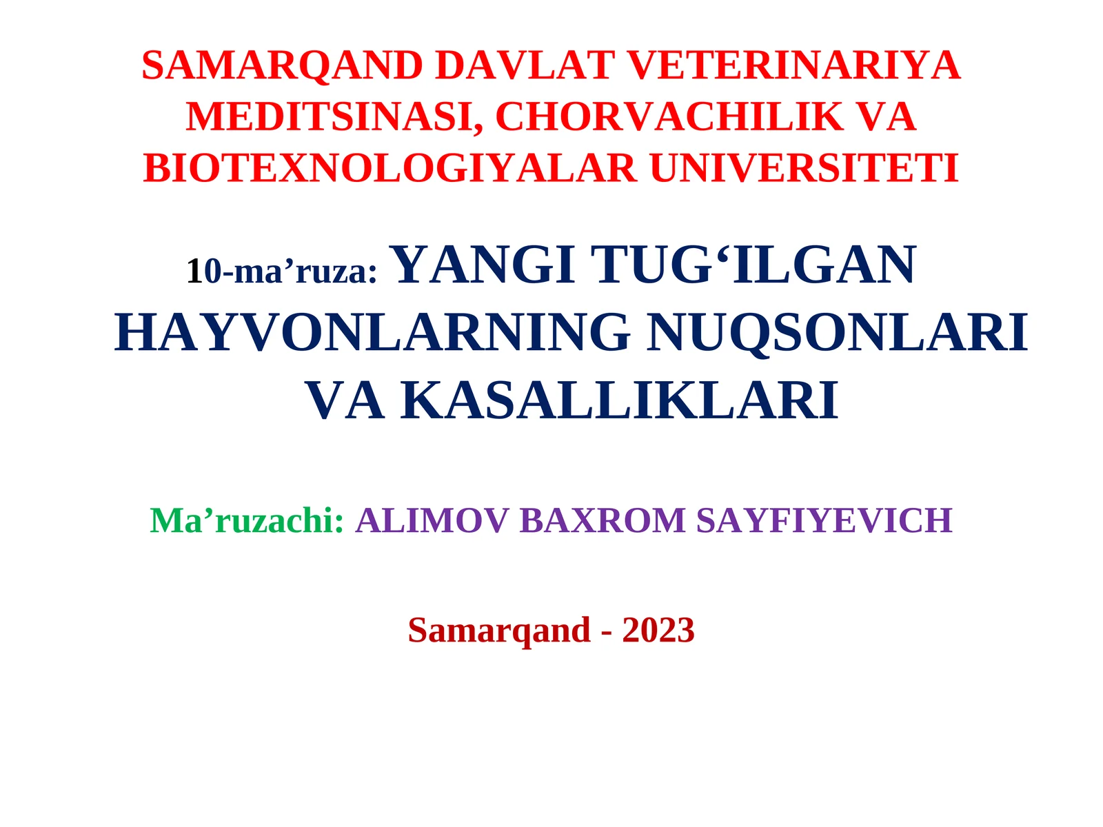 YANGI TUG‘ILGAN HAYVONLARNING NUQSONLARI VA KASALLIKLARI
