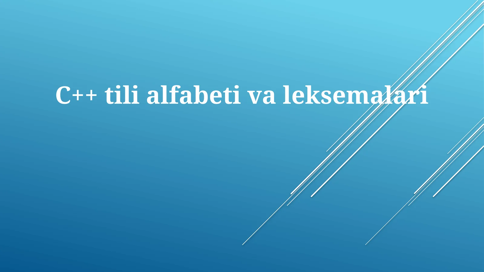 C++ til alifbosi va leksemalari