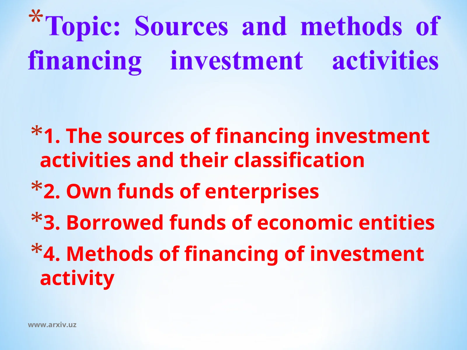The sources of financing investment activities and their classification