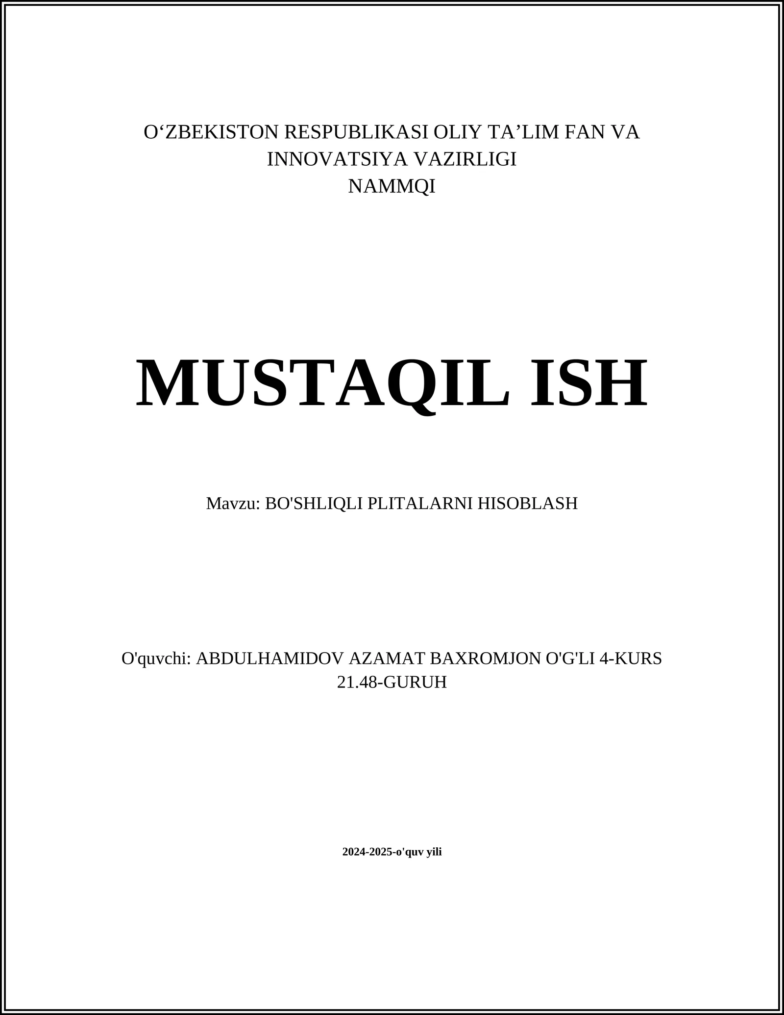 BO'SHLIQLI PLITALARNI HISOBLASH