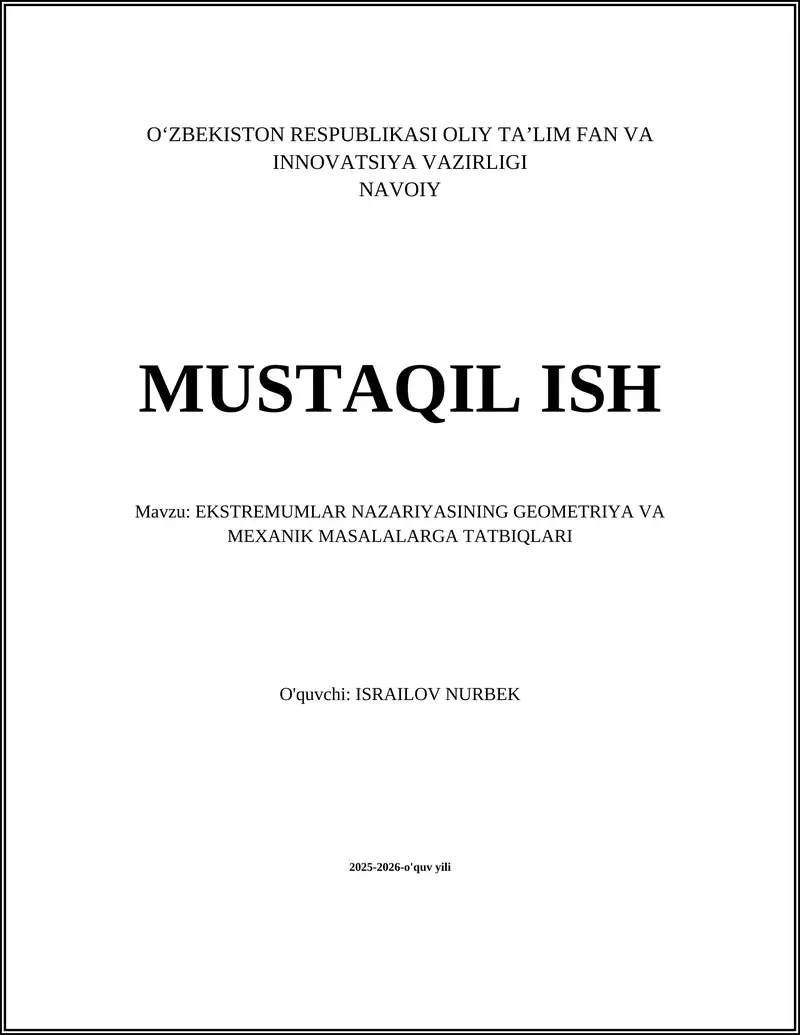 EKSTREMUMLAR NAZARIYASINING GEOMETRIYA VA MEXANIK MASALALARGA TATBIQLARI