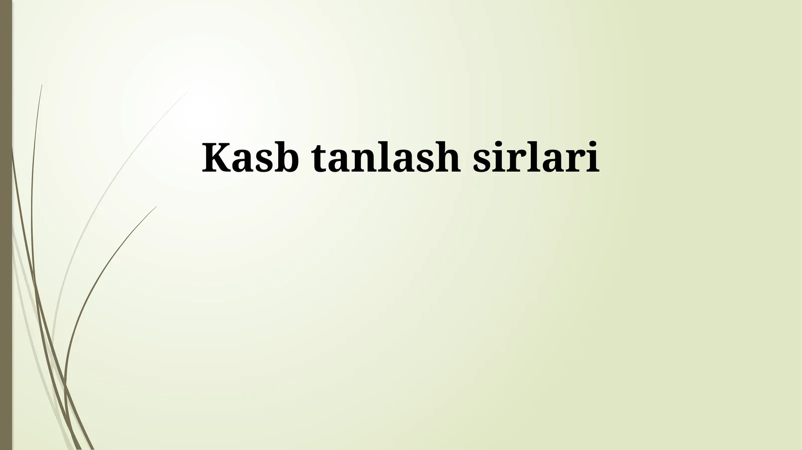 Kasb tanlash sirlari