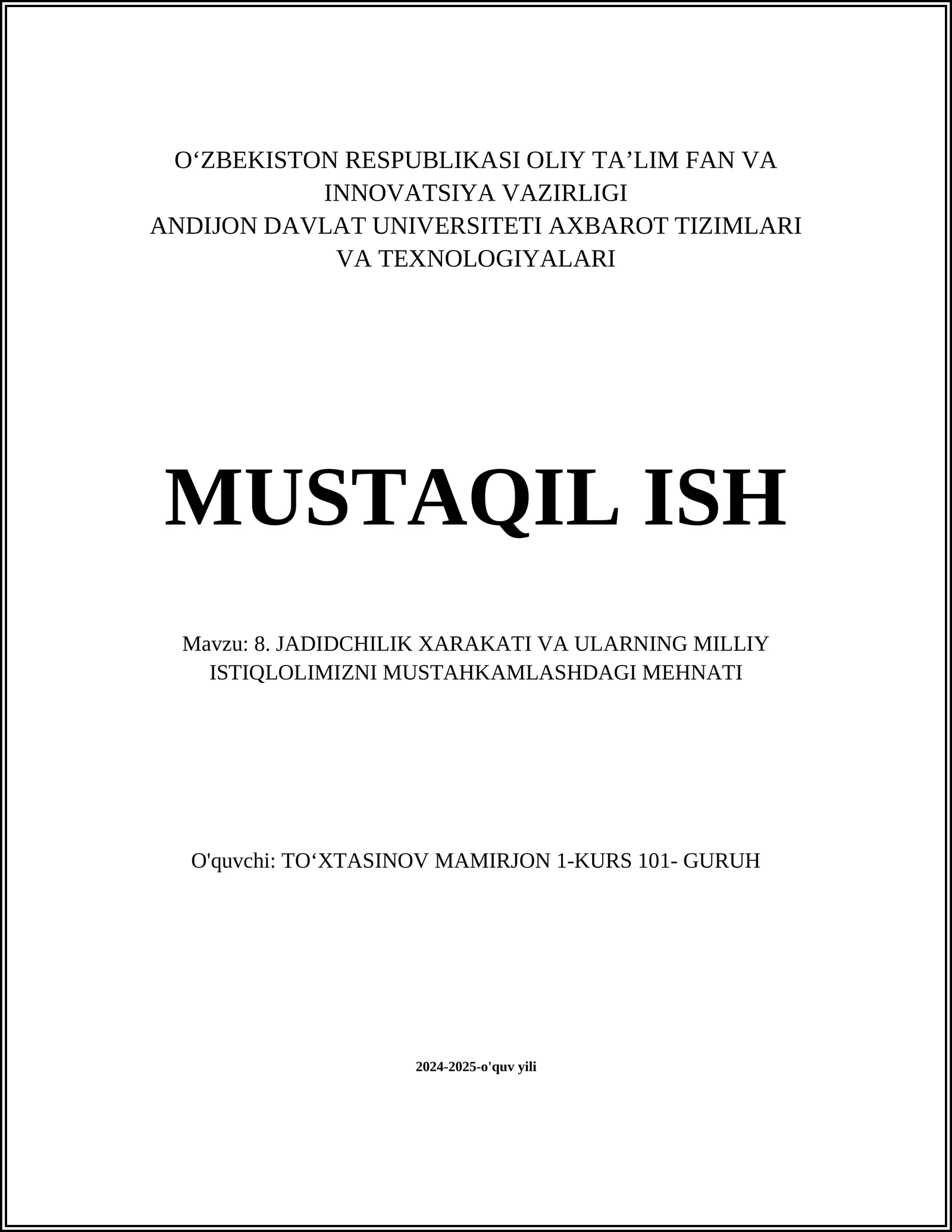 JADIDCHILIK XARAKATI VA ULARNING MILLIY ISTIQLOLIMIZNI MUSTAHKAMLASHDAGI MEHNATI