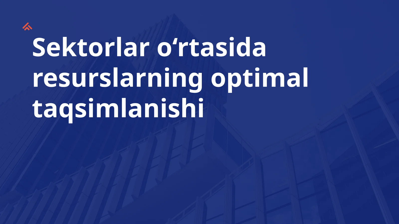 Sektorlararo resurslarning optimal taqsimlanishi