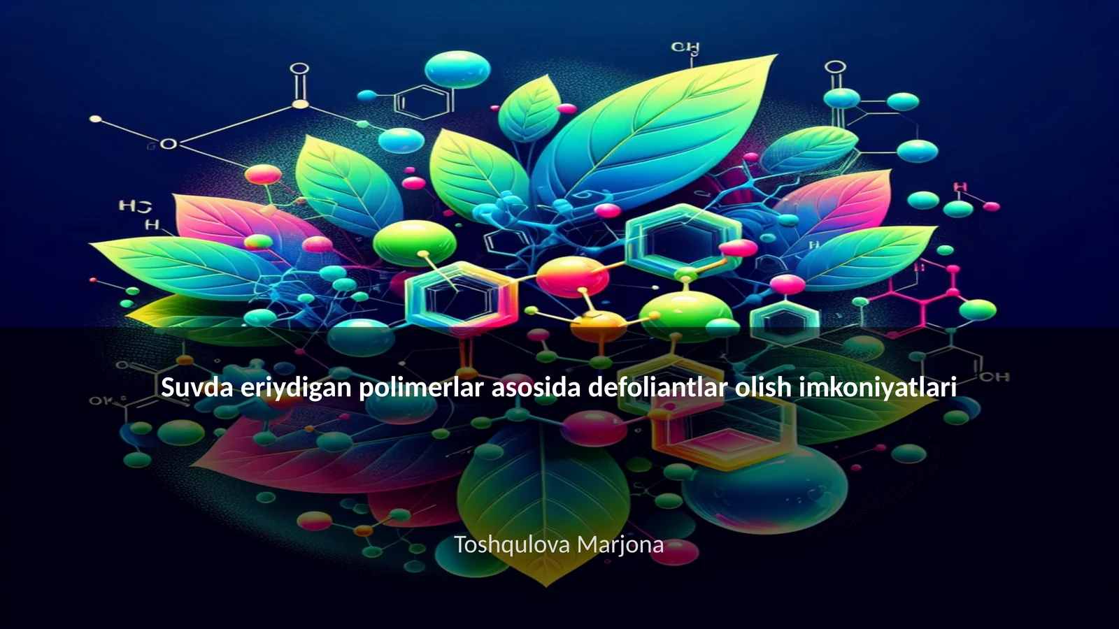 Suvda eriydigan polimerlar asosida defoliantlar olish imkoniyatlari