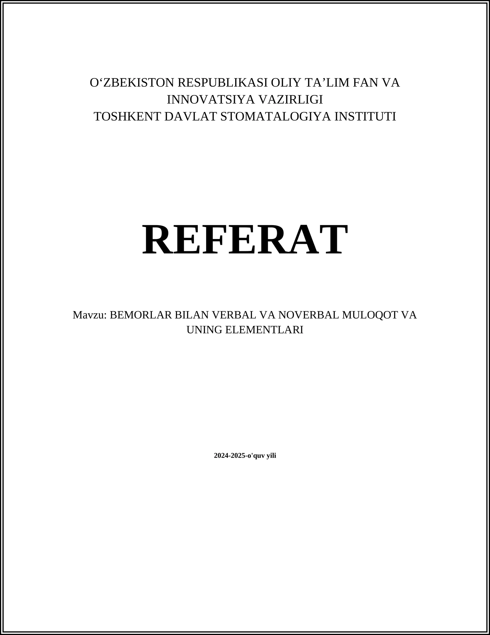 BEMORLAR BILAN VERBAL VA NOVERBAL MULOQOT VA UNING ELEMENTLARI