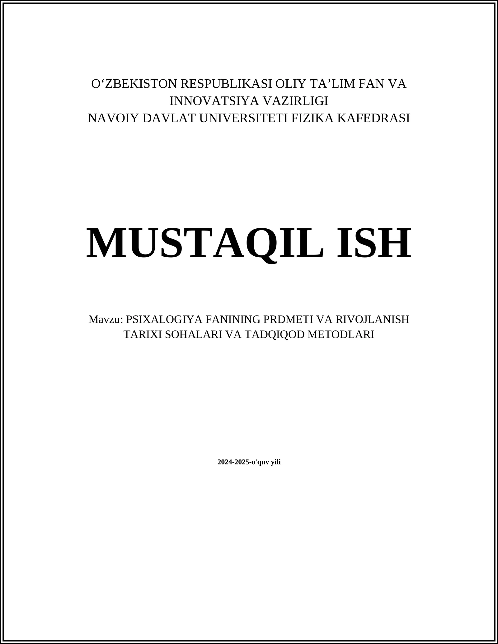 PSIXALOGIYA FANINING PRDMETI VA RIVOJLANISH TARIXI SOHALARI VA TADQIQOD METODLARI