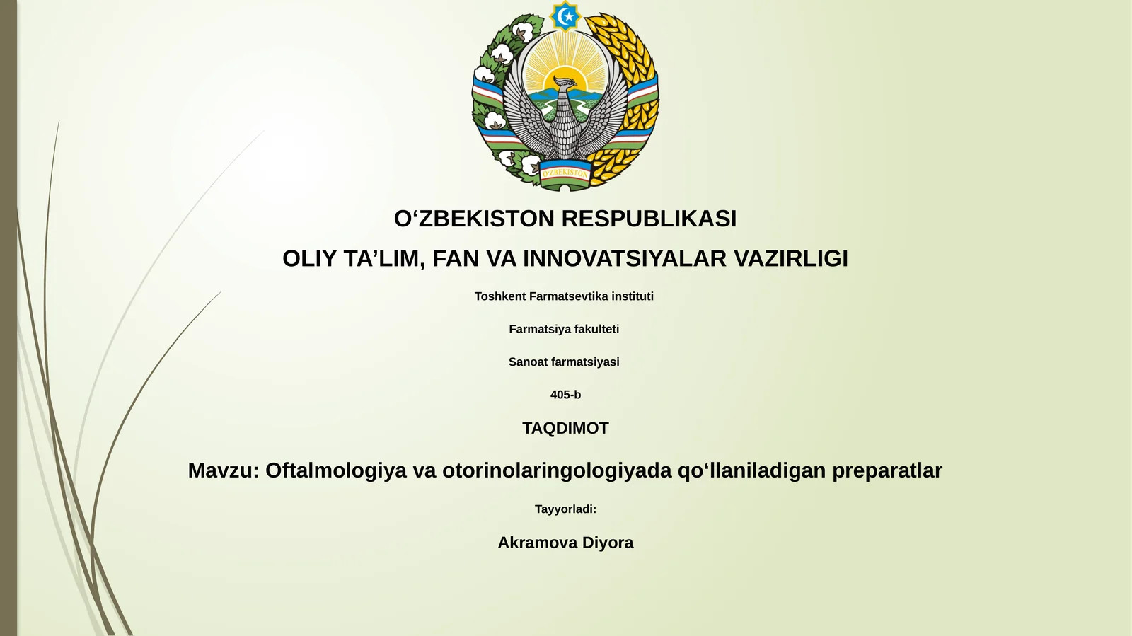 Oftalmologiya va otorinolaringologiyada qoʻllaniladigan preparatlar