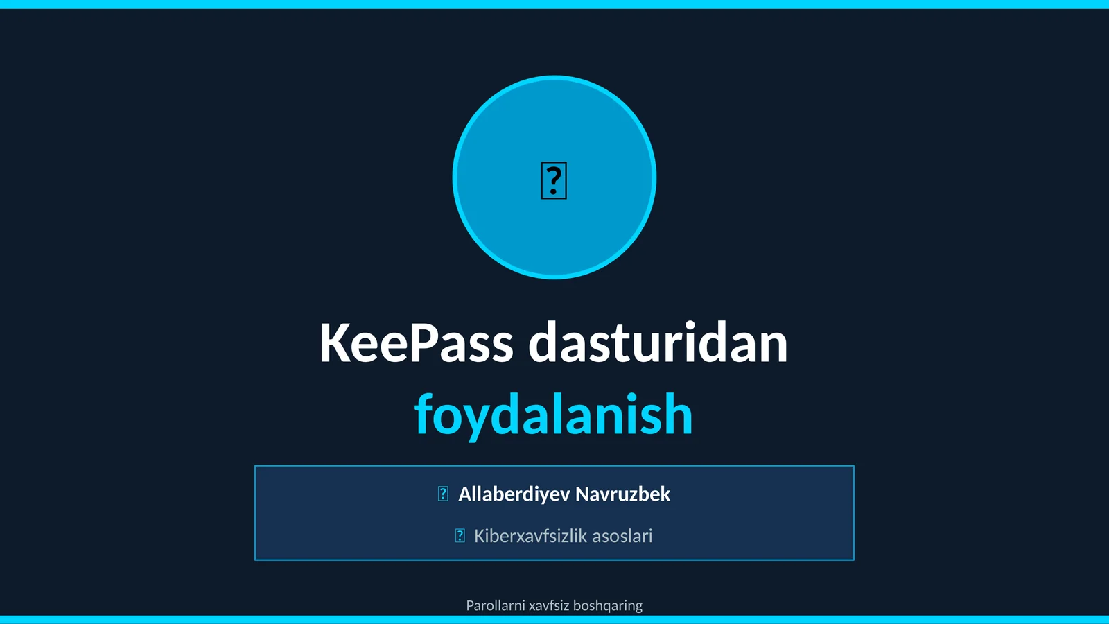Keepass dasturida ishlash