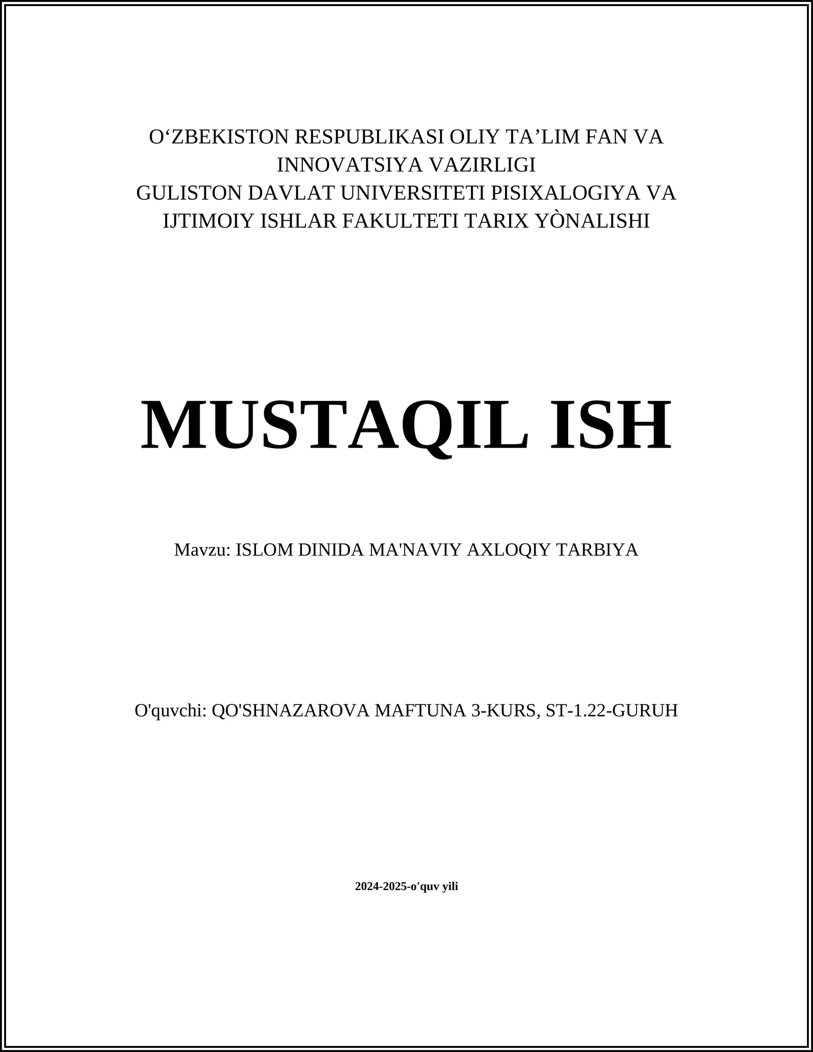 ISLOM DINIDA MA'NAVIY AXLOQIY TARBIYA