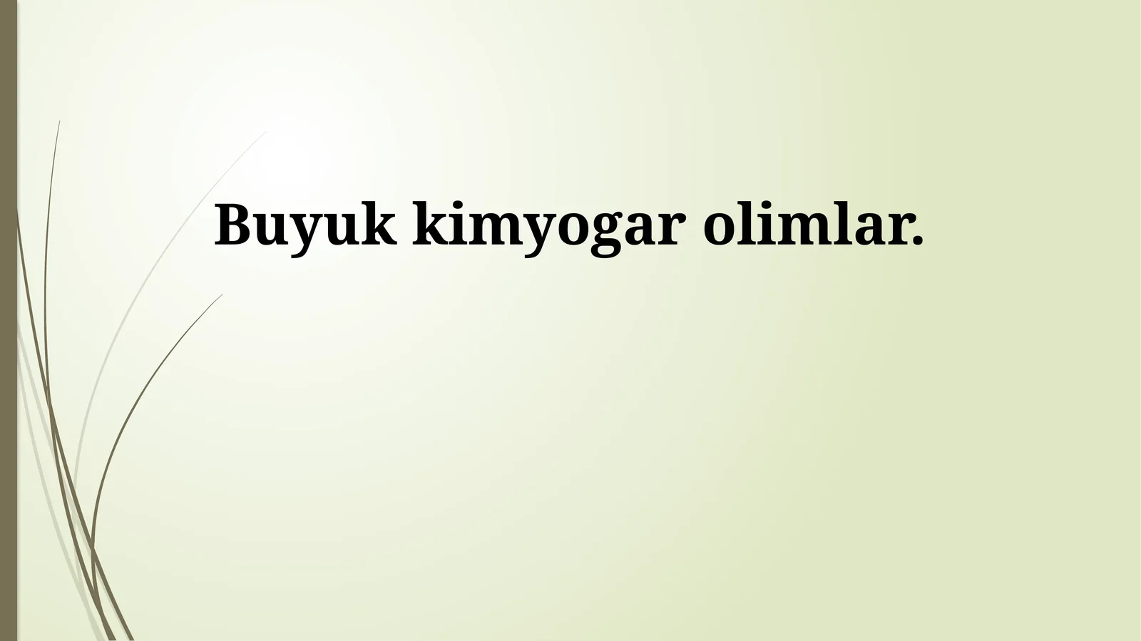 Buyuk kimyogar olimlar