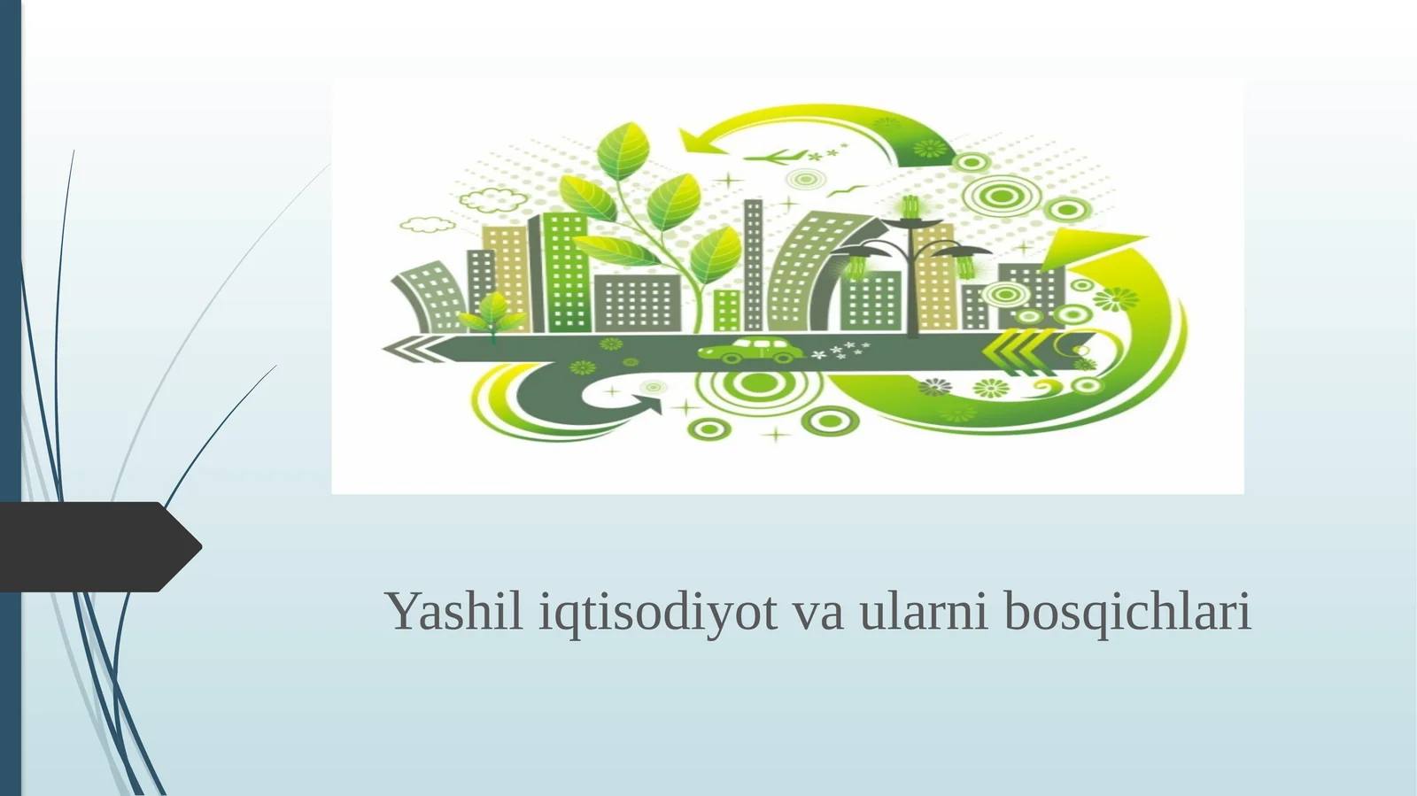 Yashil iqtisodiyot va ularni bosqichlari