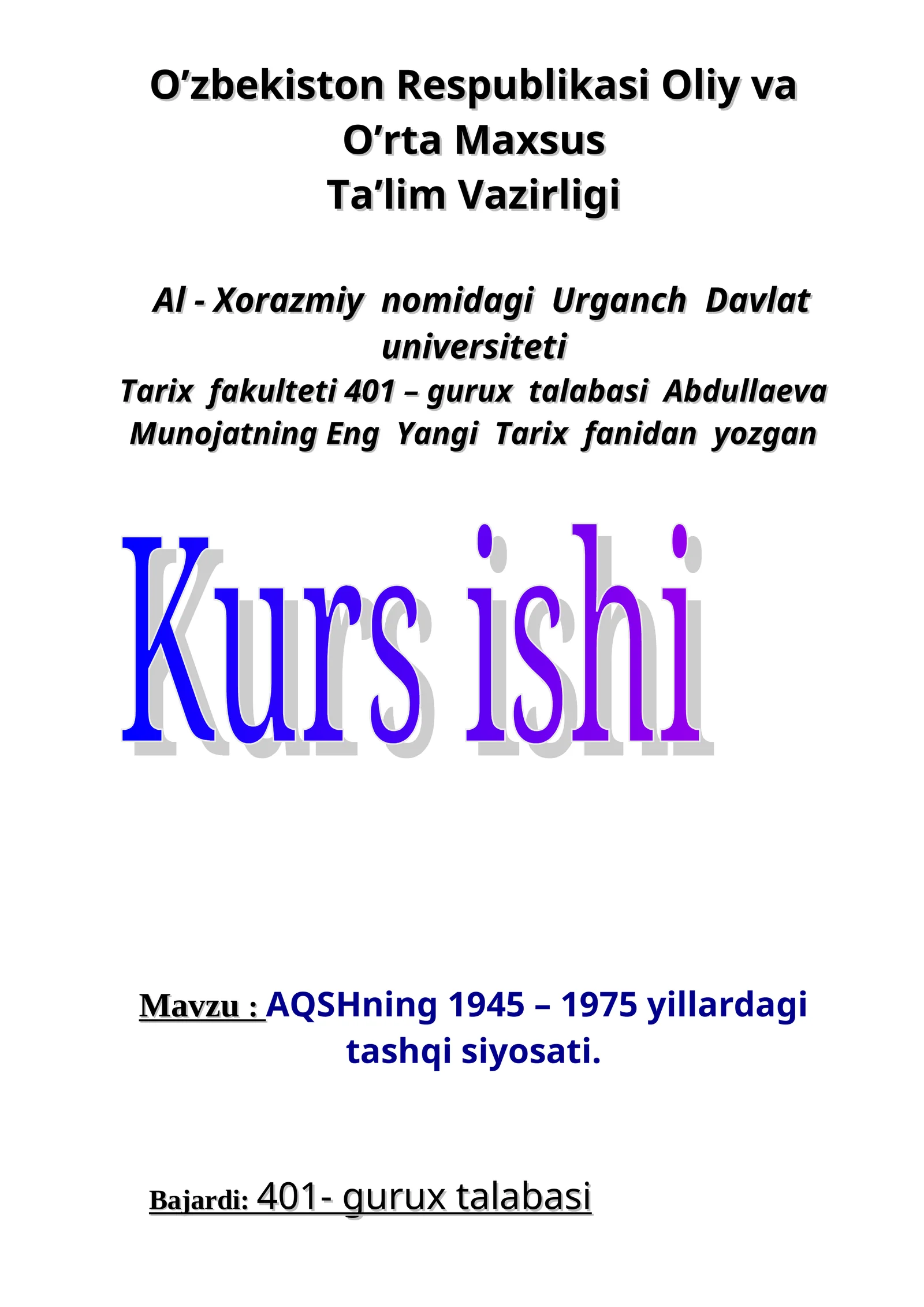 AQSHning 1945 – 1975 yillardagi tashqi siyosati