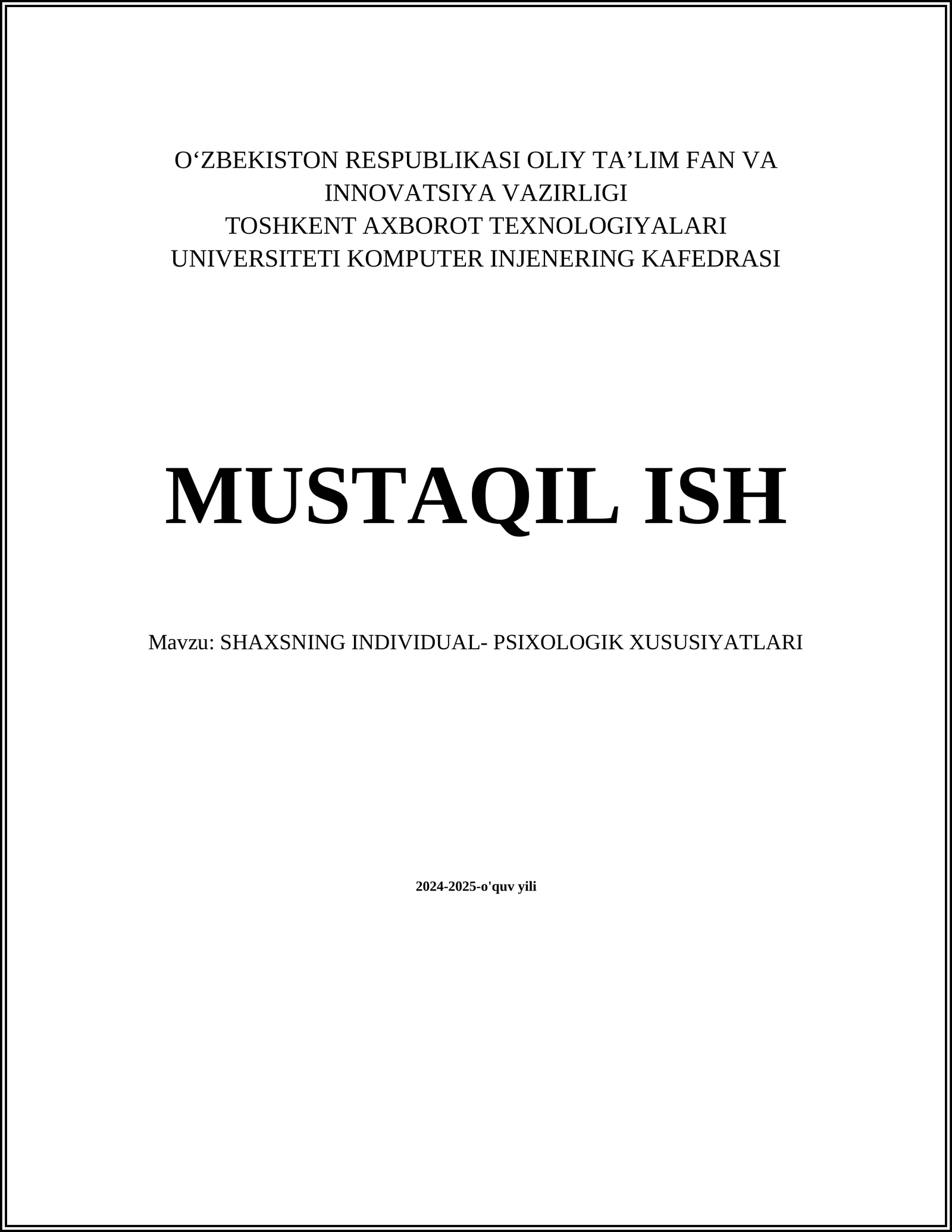 SHAXSNING INDIVIDUAL- PSIXOLOGIK XUSUSIYATLARI
