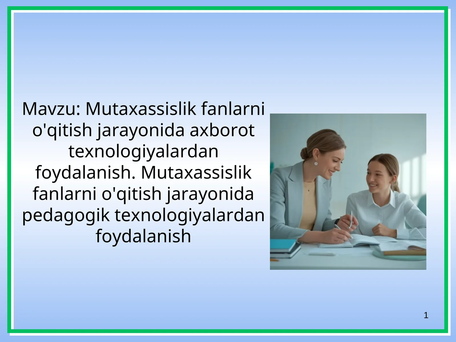 Mutaxassislik fanlarni o'qitish jarayonida axborot texnologiyalardan foydalanish