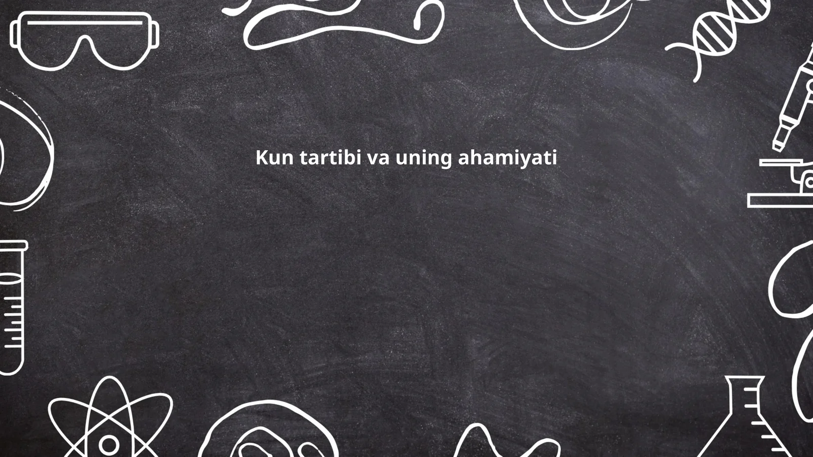 Kun tartibi va uning ahamiyati