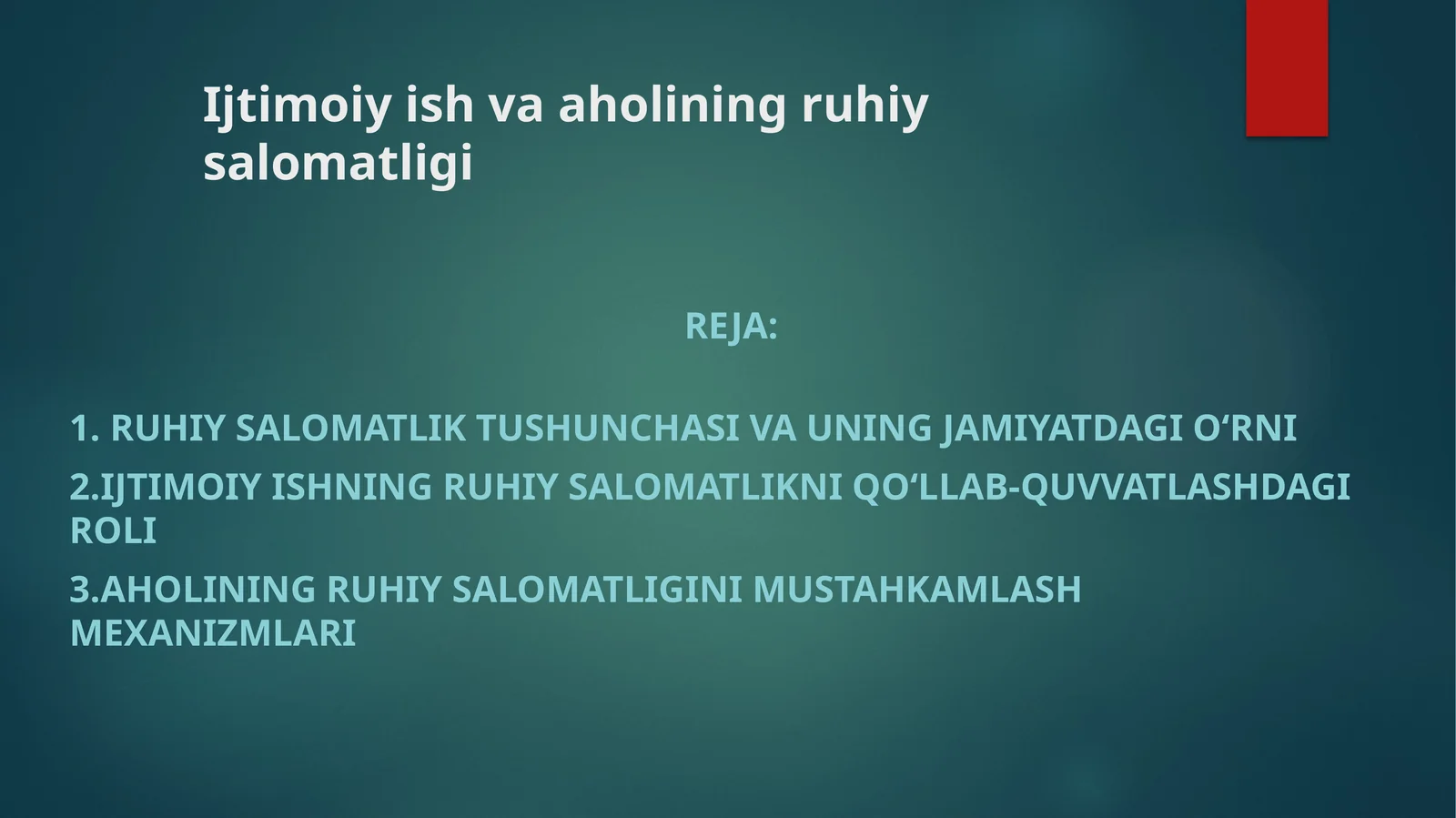 Ijtimoiy ish va aholining ruhiy salomatligi