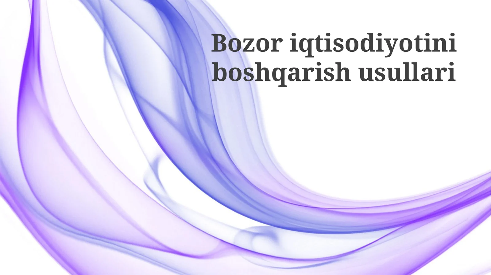 Bozor iqtisodiyotini boshqarish usullari