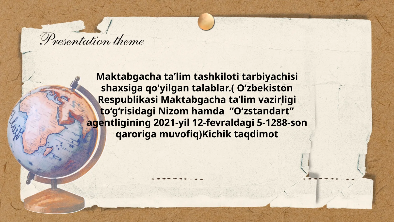 Maktabgacha ta’lim tashkiloti tarbiyachisi shaxsiga qo'yilgan talablar