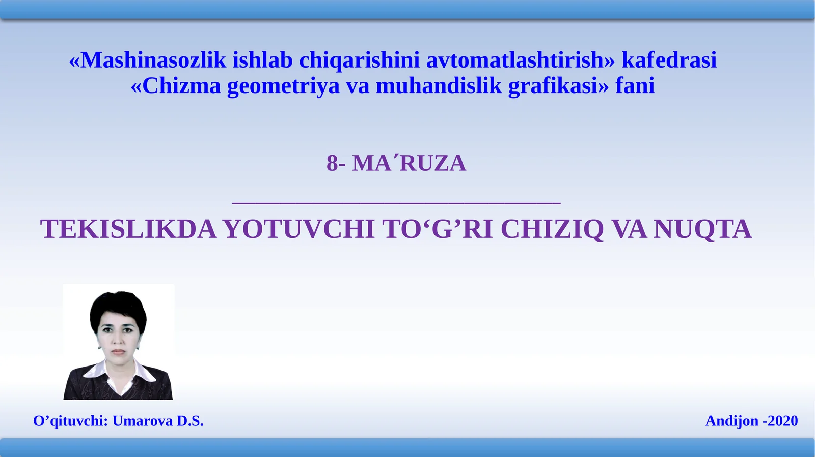TEKISLIKDA YOTUVCHI TO‘G’RI CHIZIQ VA NUQTA