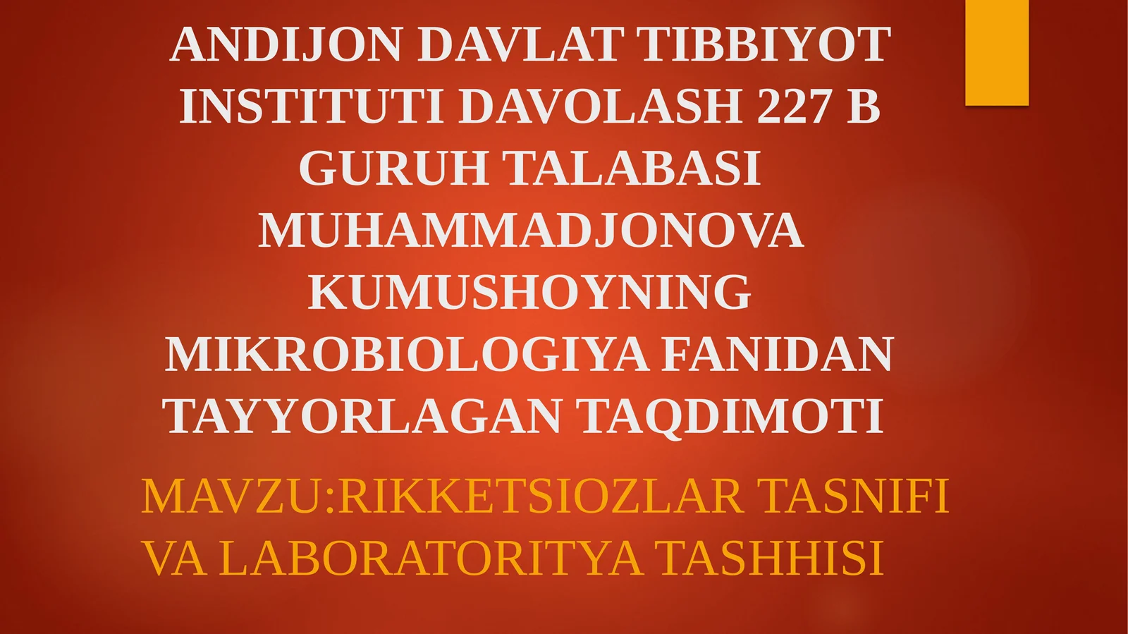 RIKKETSIOZLAR TASNIFI VA LABORATORITYA TASHHISI