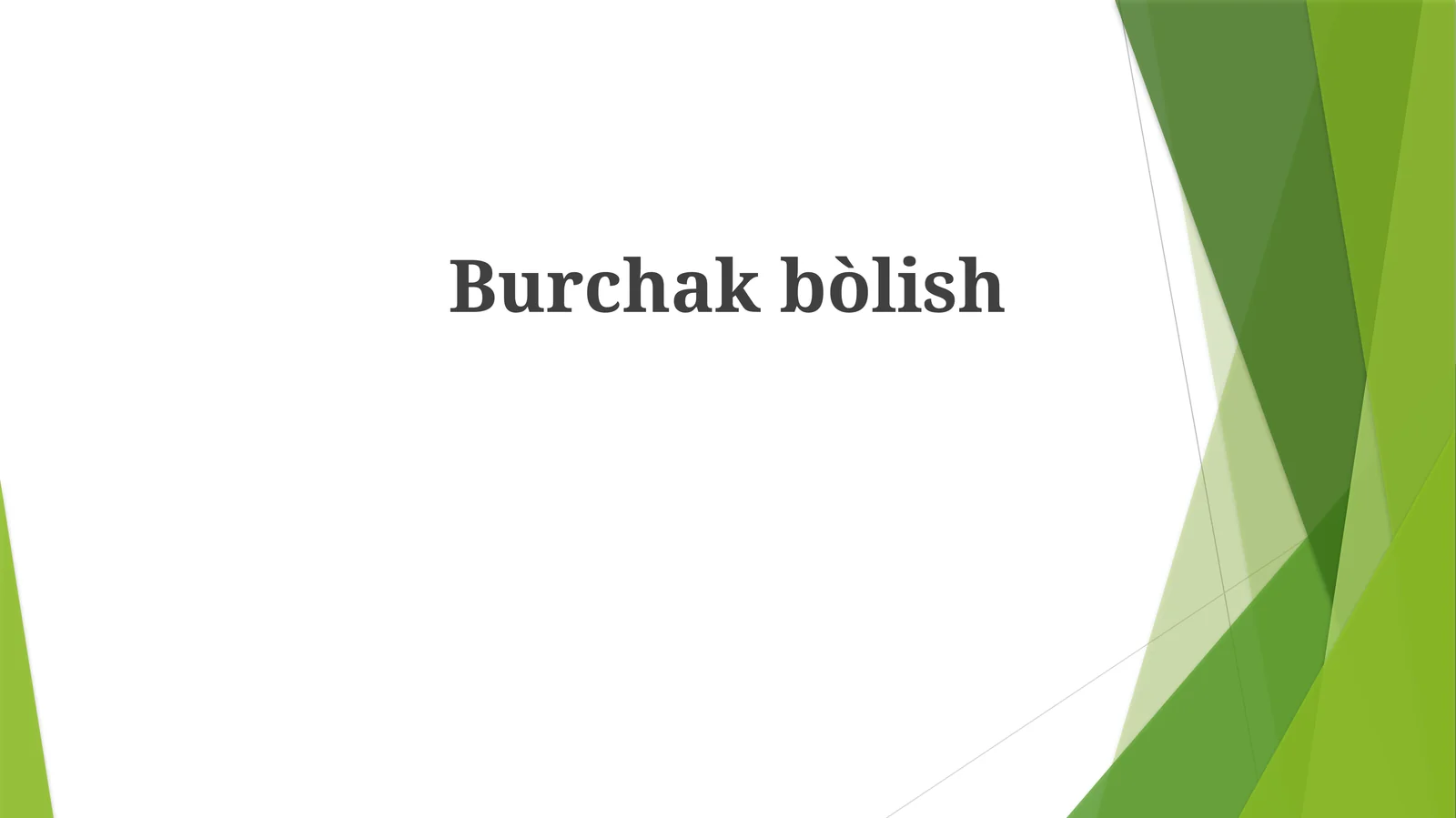 Burchakbòlish