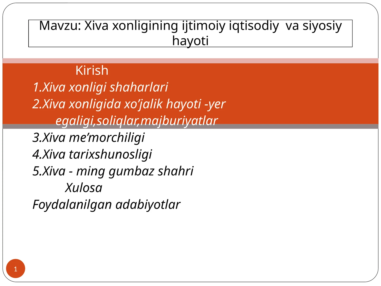 Xiva xonligining ijtimoiy iqtisodiy va siyosiy hayoti