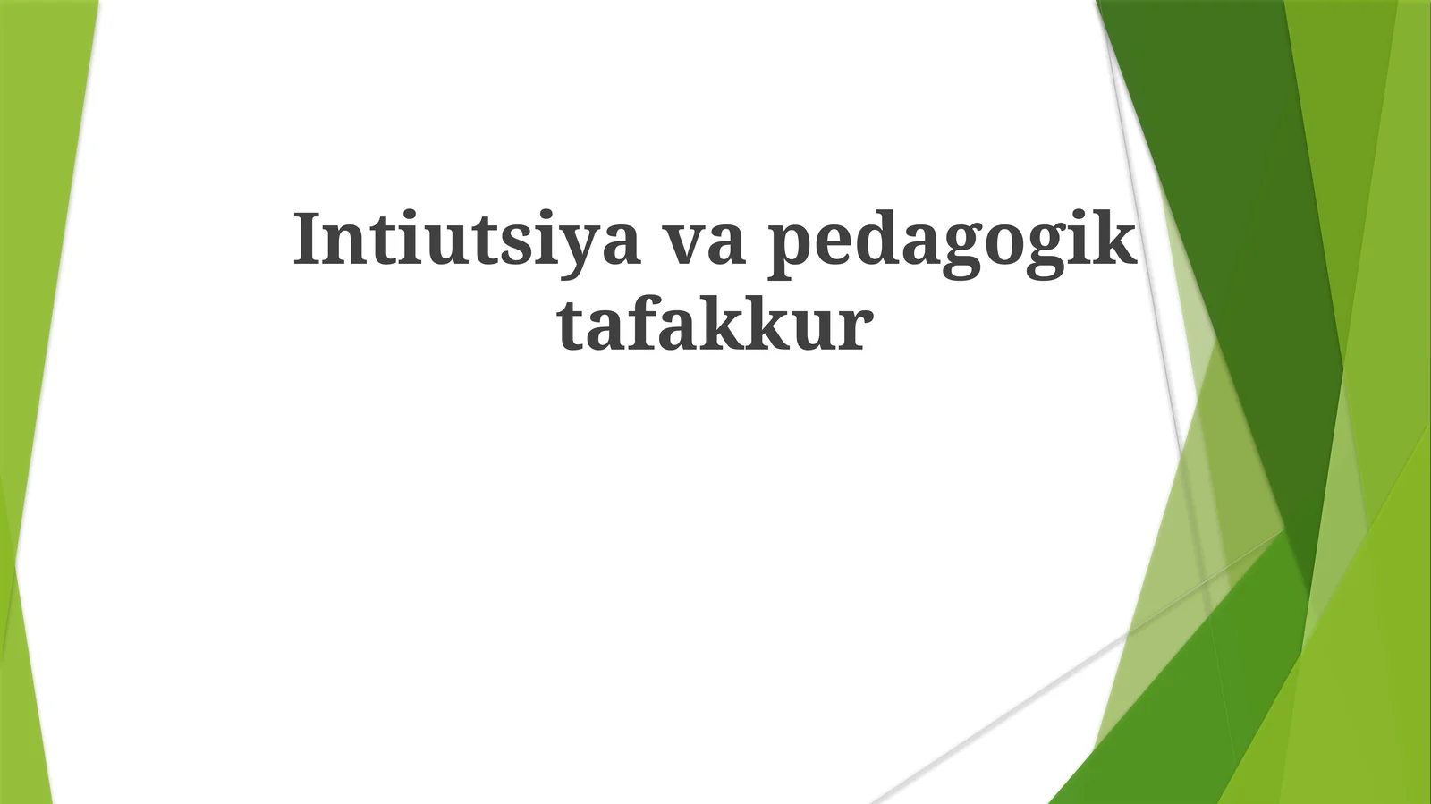 Intiutsiyavapedagogiktafakkur