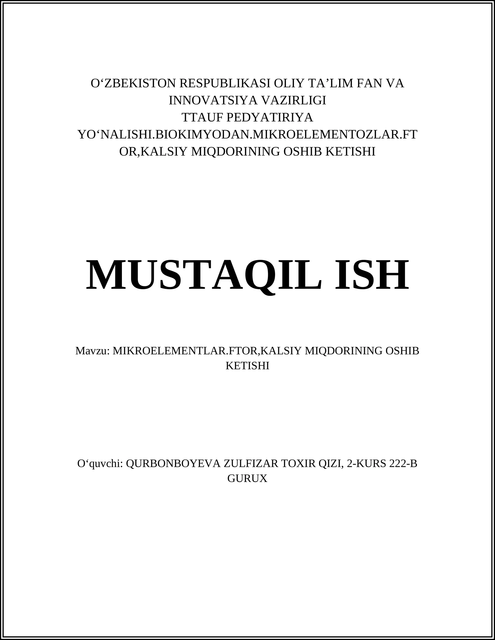 MIKROELEMENTLAR.FTOR,KALSIY MIQDORINING OSHIB KETISHI