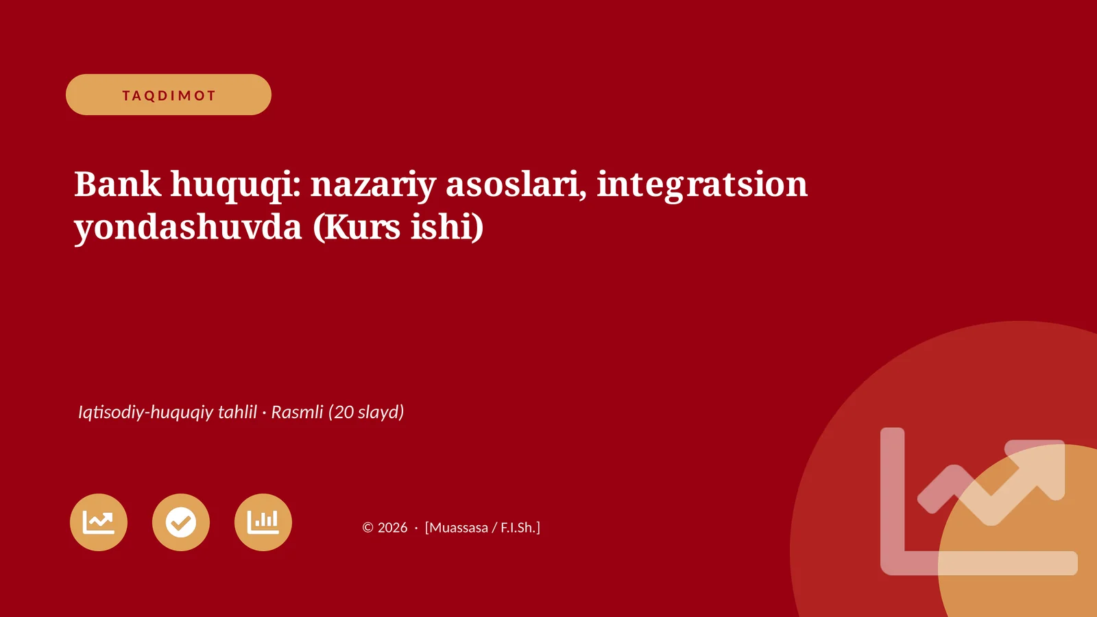 Bank huquqi: nazariy asoslari, integratsion yondashuvda (Kurs ishi)