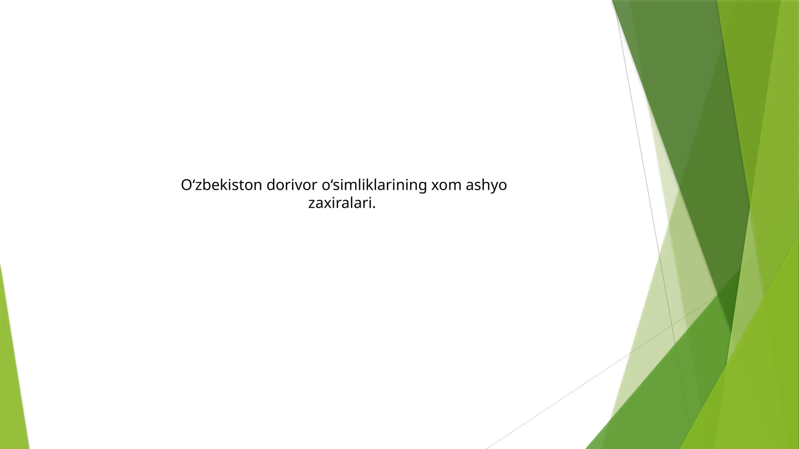 O‘zbekiston dorivor o‘simliklarining xom ashyo zaxiralari