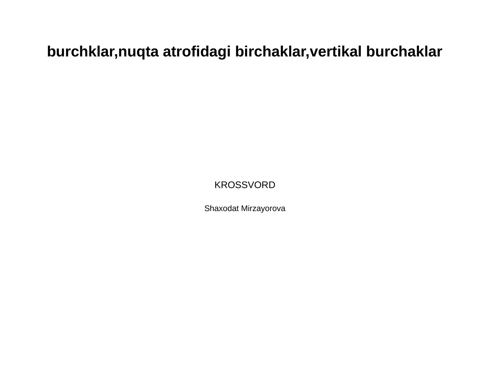 burchklar,nuqta atrofidagi birchaklar,vertikal burchaklar
