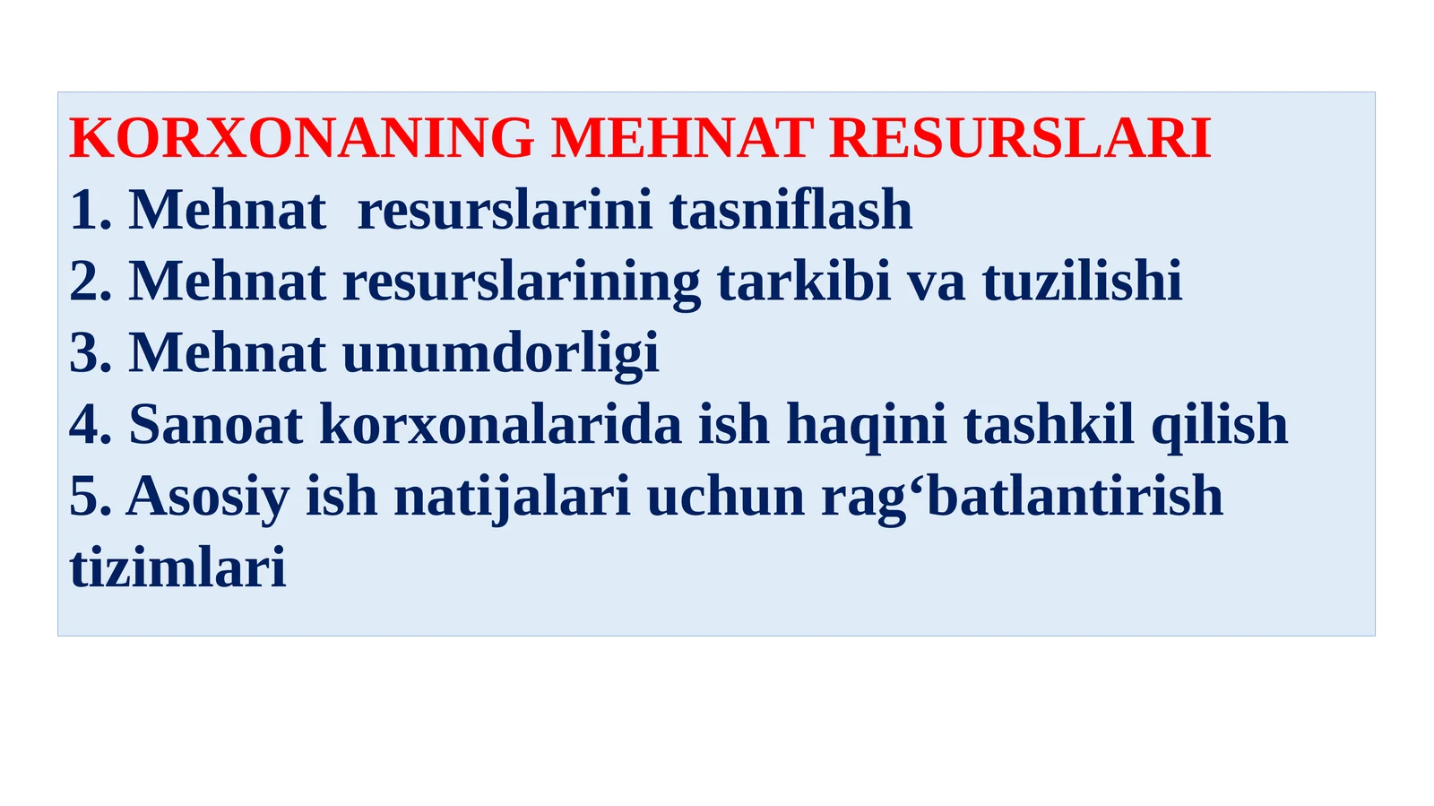 KORXONANING MEHNAT RESURSLARI