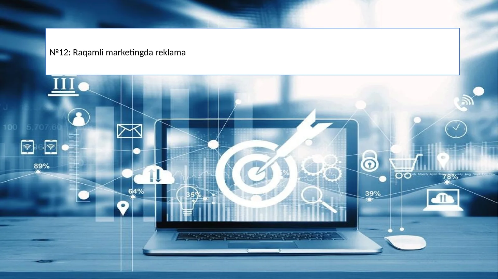 Raqamli marketingda reklama