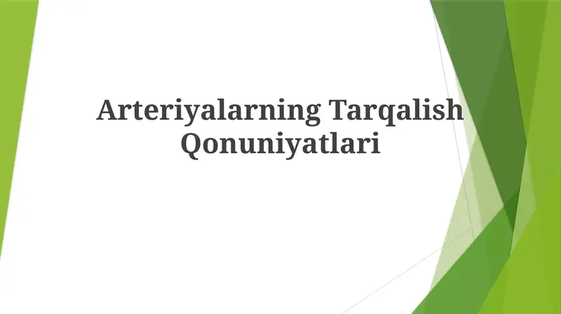 ArteriyalarningTarqalishQonuniyatlari