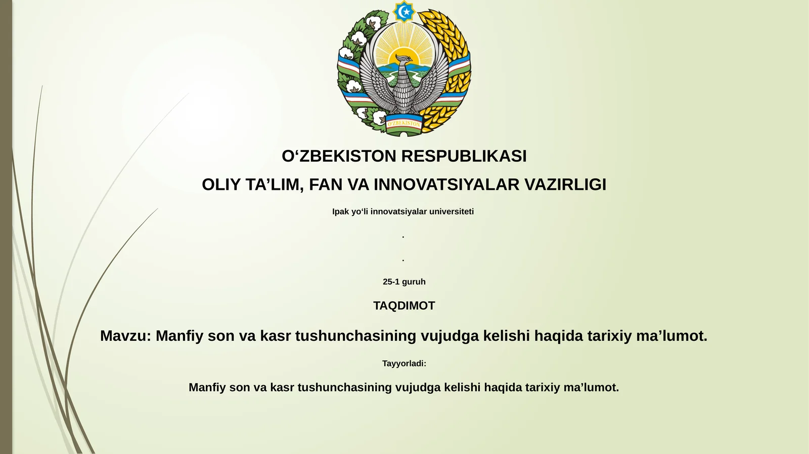 Manfiy son va kasr tushunchasining vujudga kelishi haqida tarixiy maʼlumot