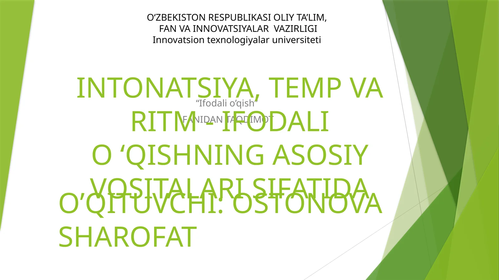 INTΟNATSIYA, TEMP VA RITM - IFODALI O‘QISHNING ASOSIY VOSITALARI SIFATIDA