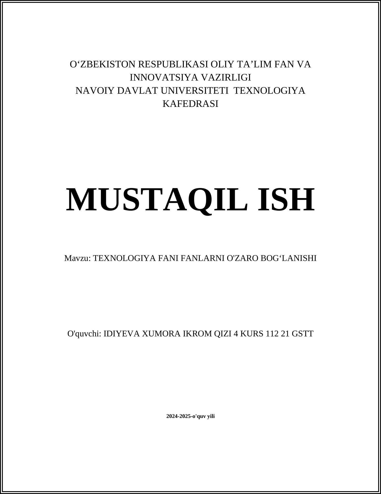 TEXNOLOGIYA FANI FANLARNI O'ZARO BOG‘LANISHI