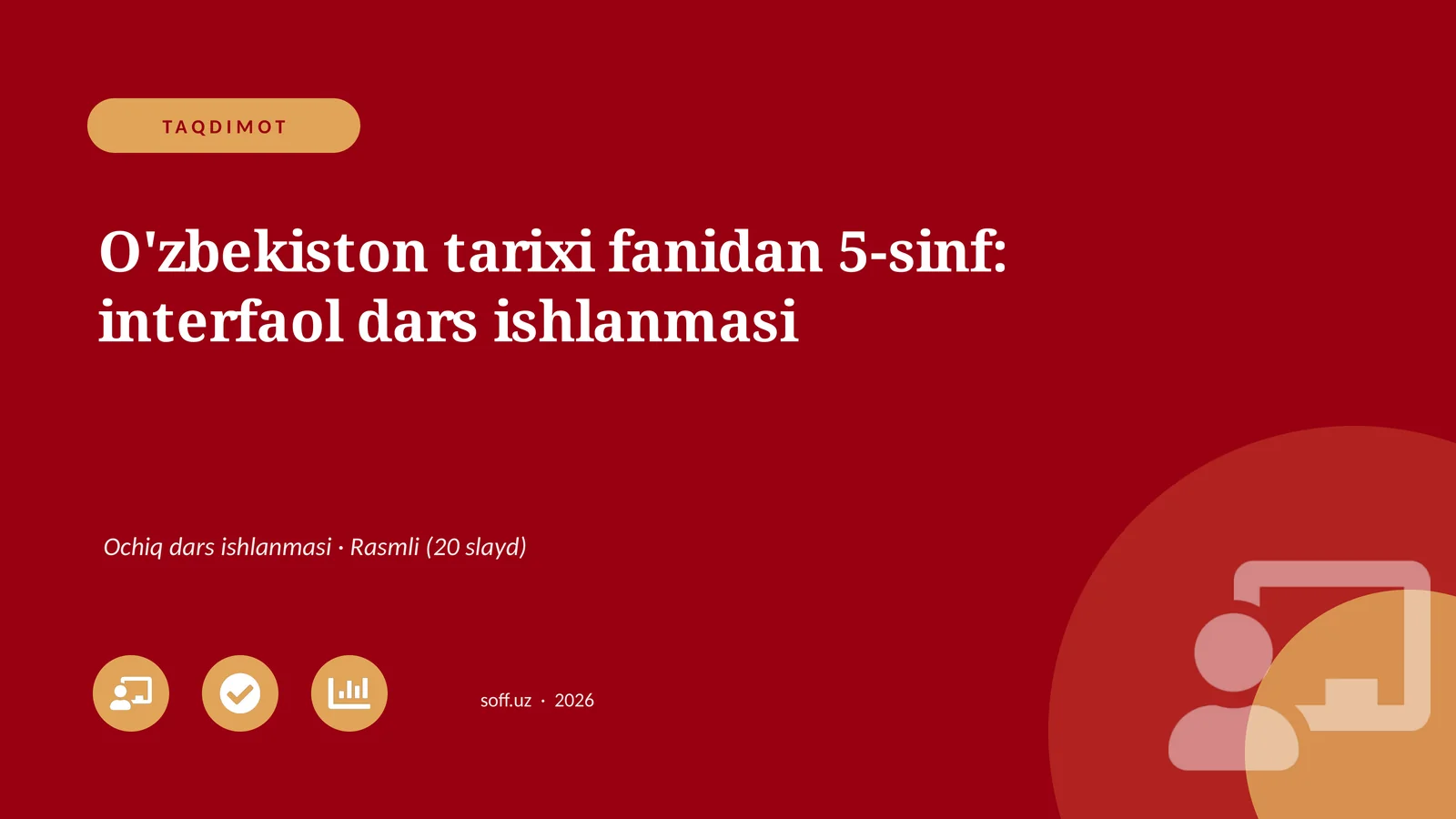 O'zbekiston tarixi fanidan 5-sinf: interfaol dars ishlanmasi