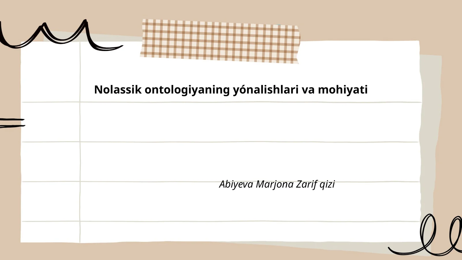 Nolassik ontologiyaning yónalishlari va mohiyati